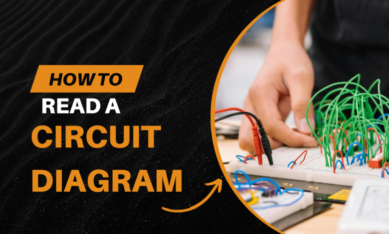 How to Read a Circuit Diagram